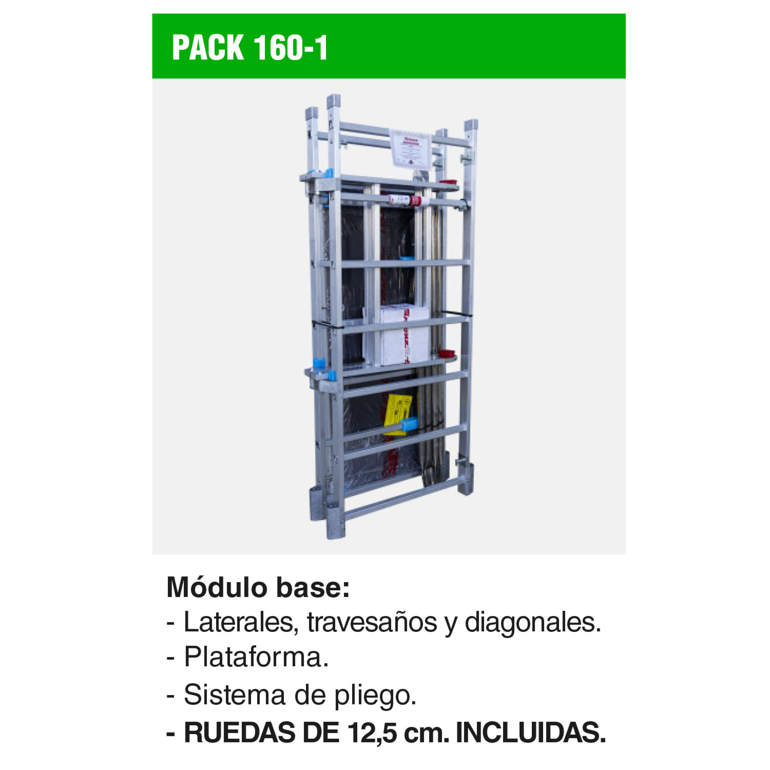 PACK-140-1  Módulo base para andamio RAPIDO 140